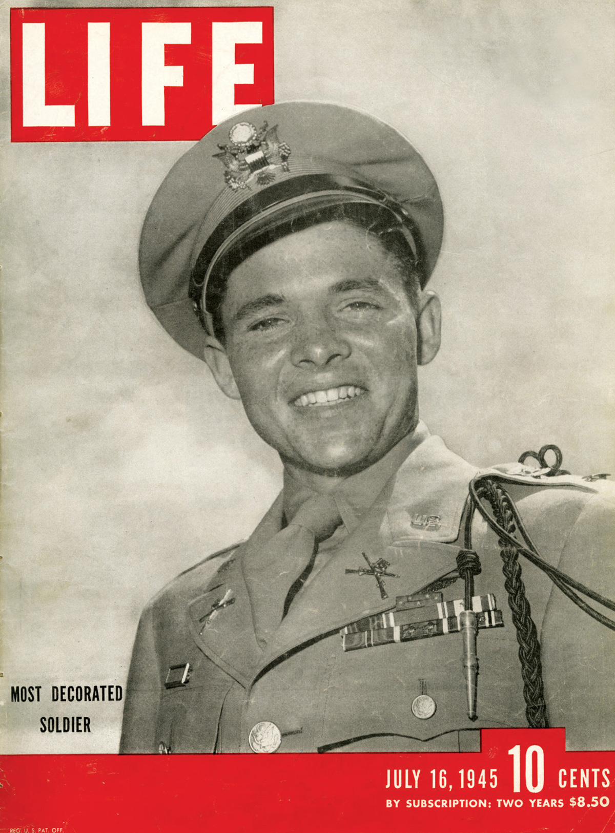 A cover of Life Magazine from the 16th of July 1945 showing a photograph of  Audie Murphy with the caption “Most Decorated Soldier Comes Home to the Little Town of Farmsville, Texas.”