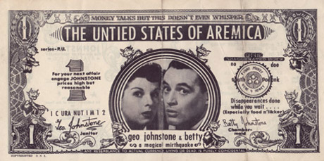 A facsimile of a US bill bearing the likeness of George Johnstone and his wife Betty. Johnstone, once a stage assistant to the legendary American illusionist Harry Blackstone, Sr., subsequently toured his own comedy magic act, performing with his wife.