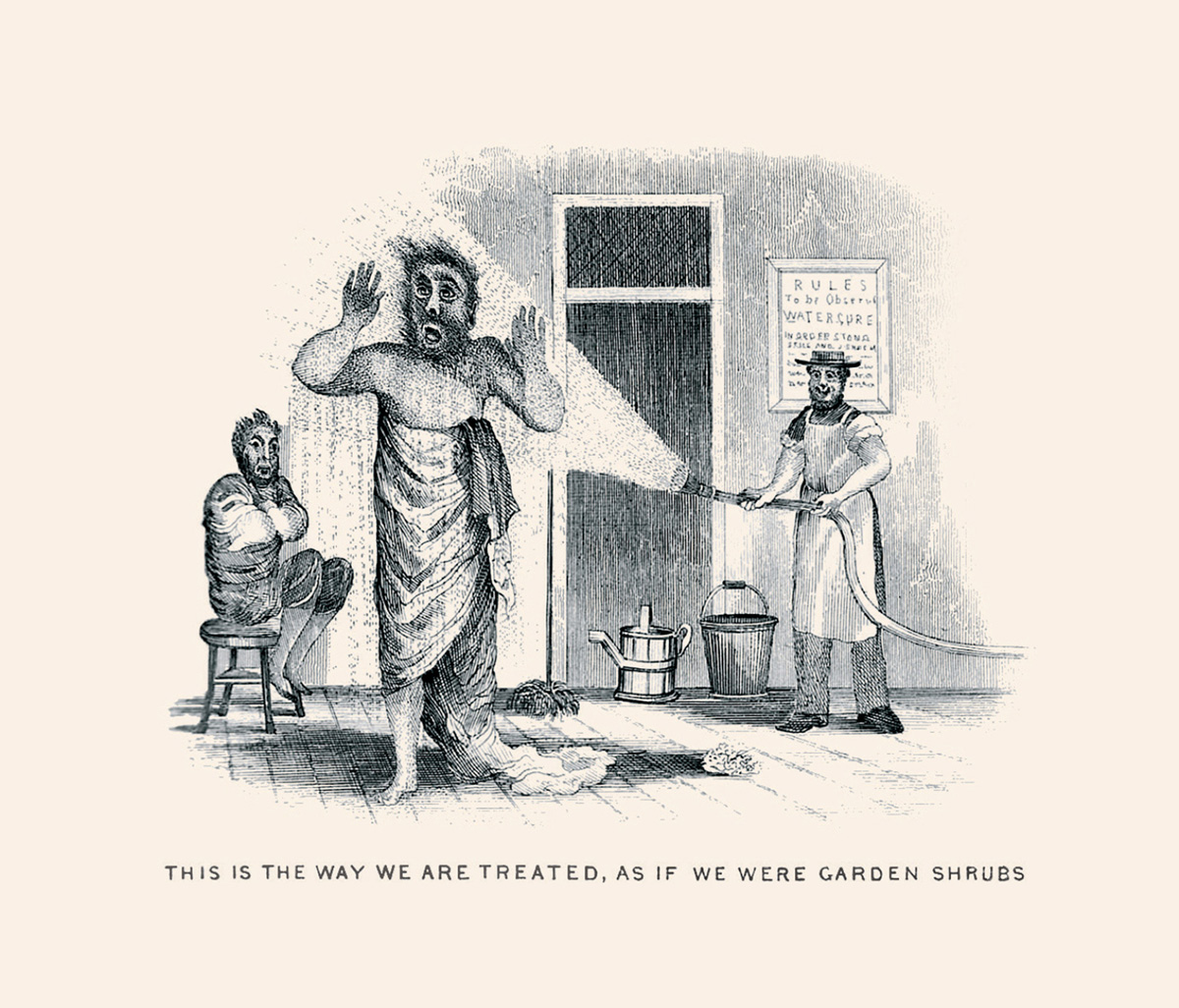 A drawing from the eighteen sixty nine British book “The Water Cure Illustrated of a man being hosed down. The caption reads: “This is the way we are treated, as if we were garden shrubs.”