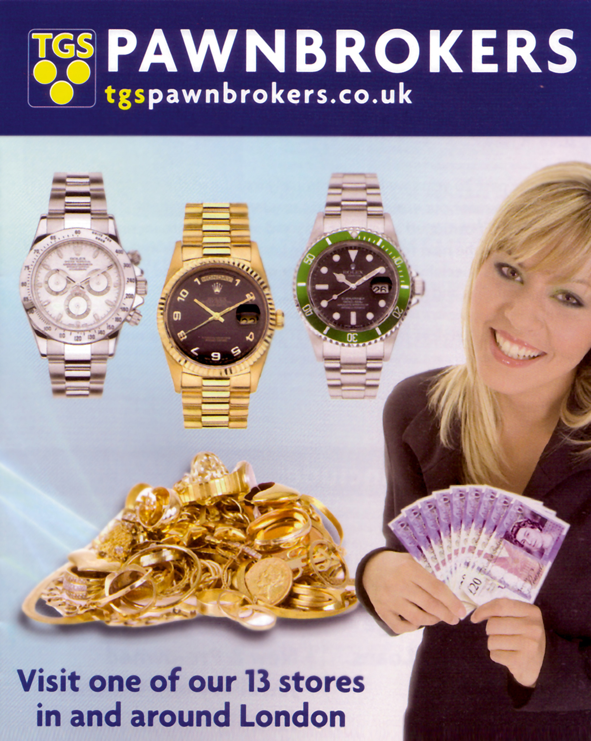 An advertisement for a pawnbroker who melts watches down into gold. 