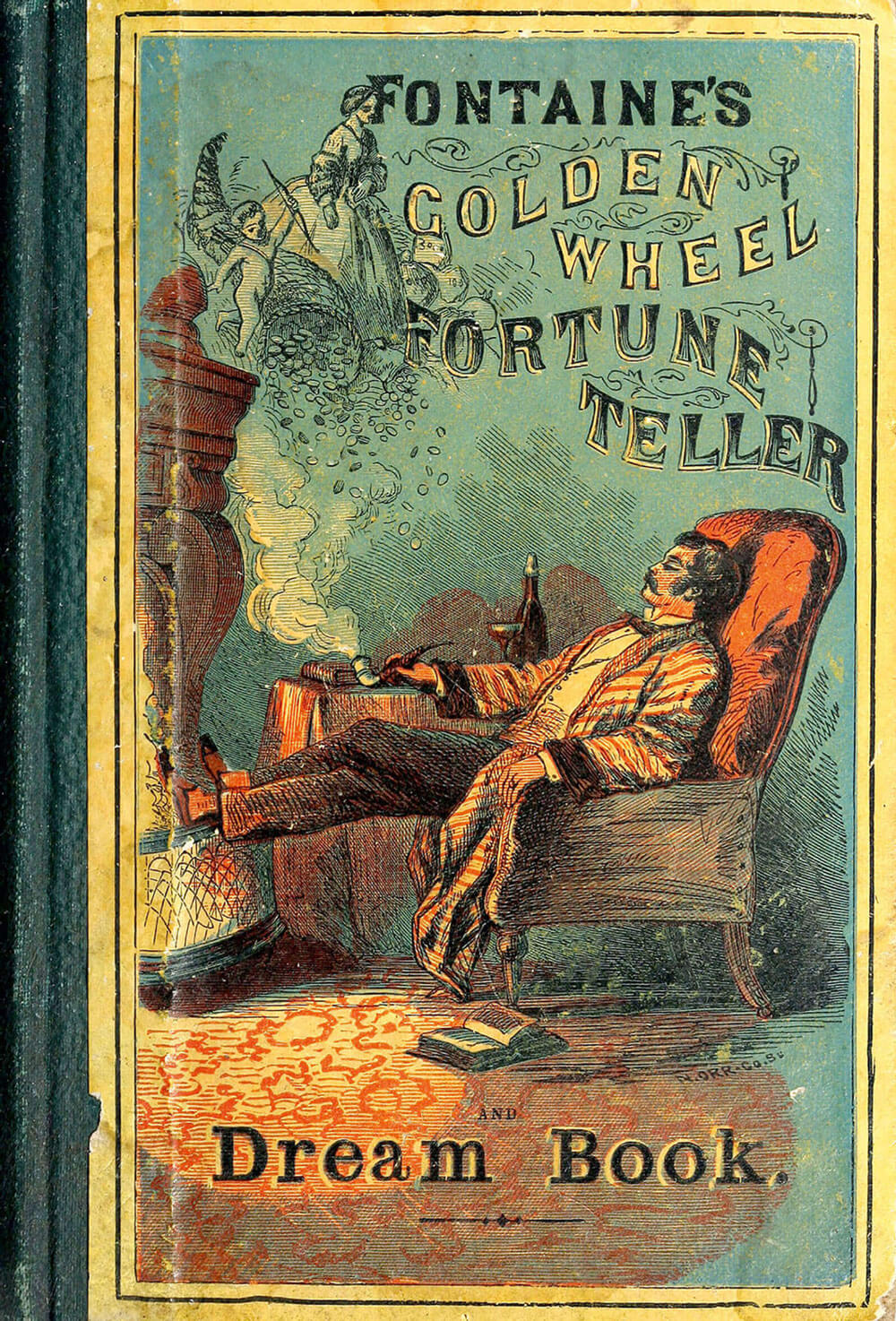 The front cover of an eighteen sixty-two edition of “The Golden Wheel Fortune Teller and Dream Book” by Felix Fontaine. 