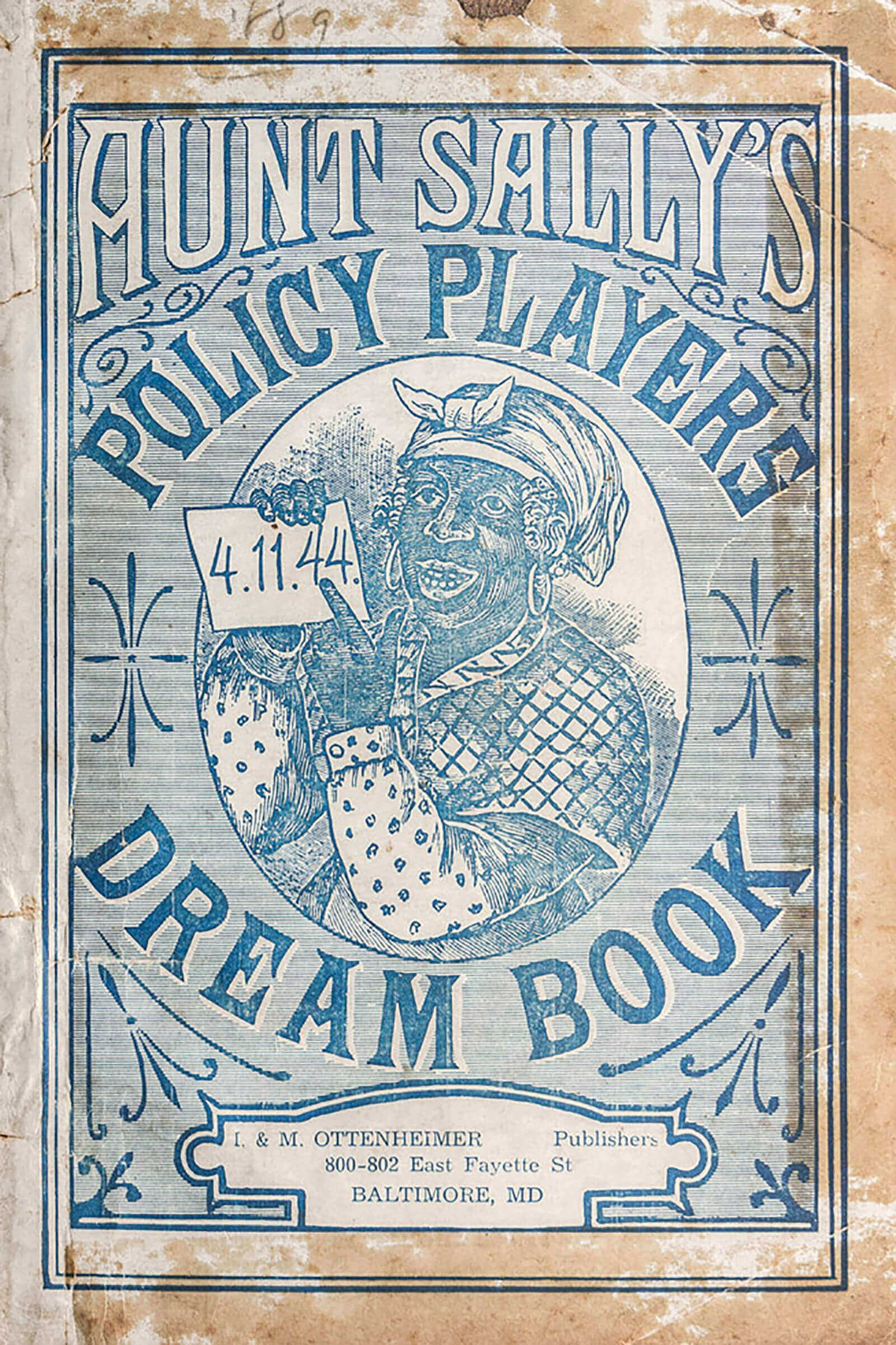 The front cover of “Aunt Sally’s Policy Players Dream Book” the preeminent dream book of the nineteenth century. 