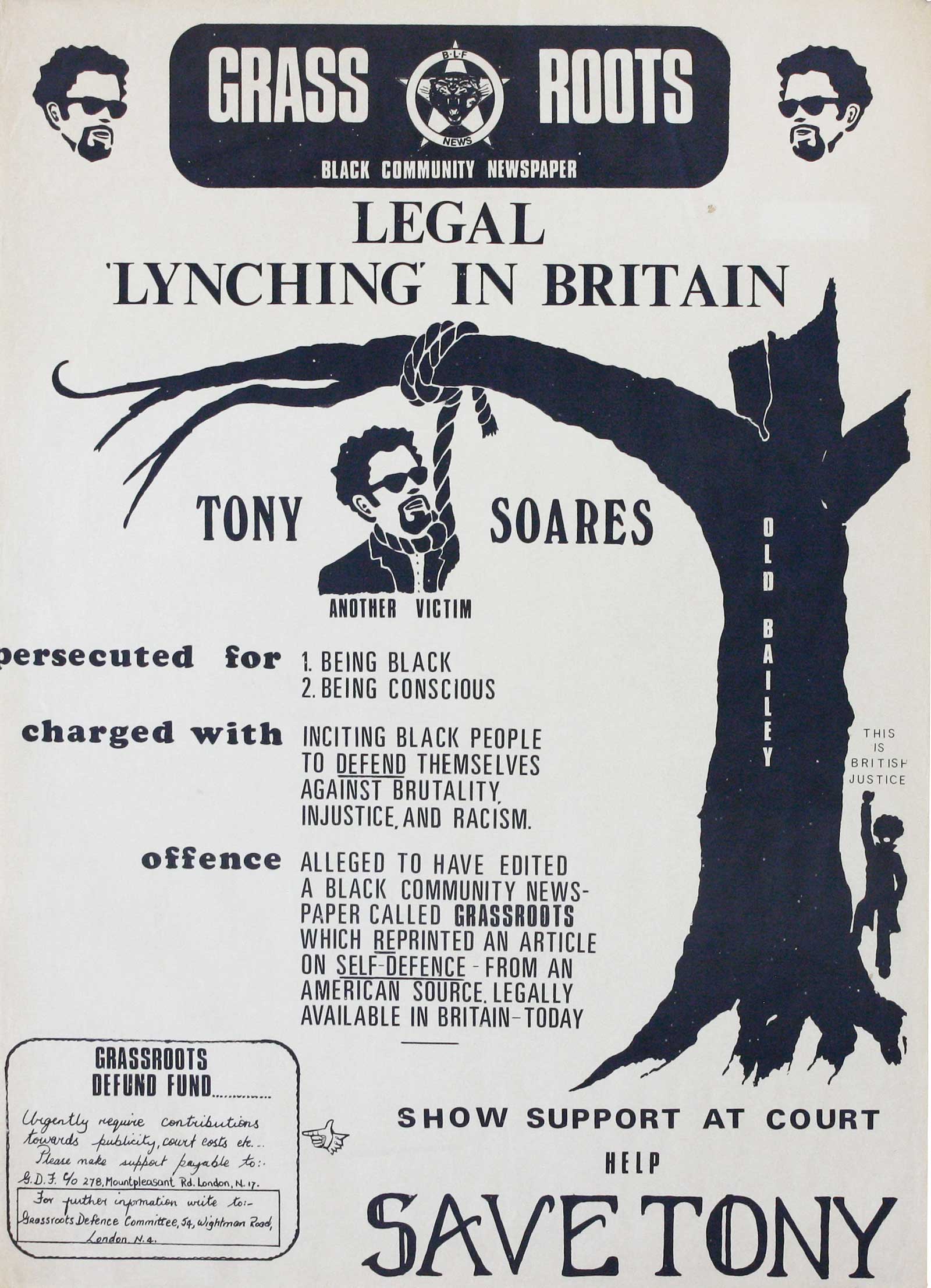 Broadside in support of Tony Soares, 1972. Soares, a founding member of the Black Liberation Front and editor of its publication Grass Roots, was arrested on 9 March 1972 after reprinting an article from the US Black Panthers newspaper that included instructions for making Molotov cocktails. He was found guilty on 21 March 1973 and sentenced to community service.