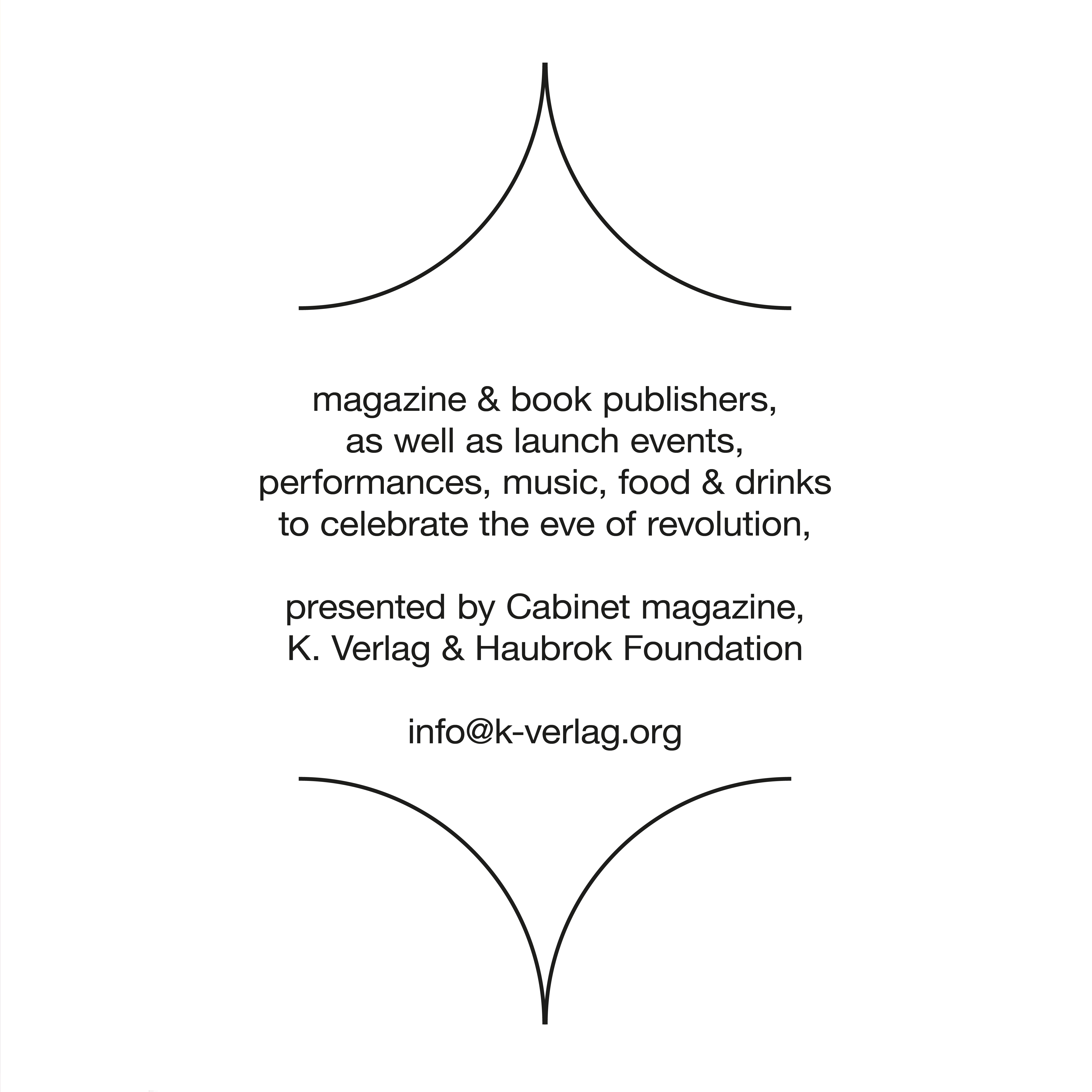 Text reading: magazine and book publishers, as well as launch events, performances, music, food and drinks to celebrate the eve of revolution.