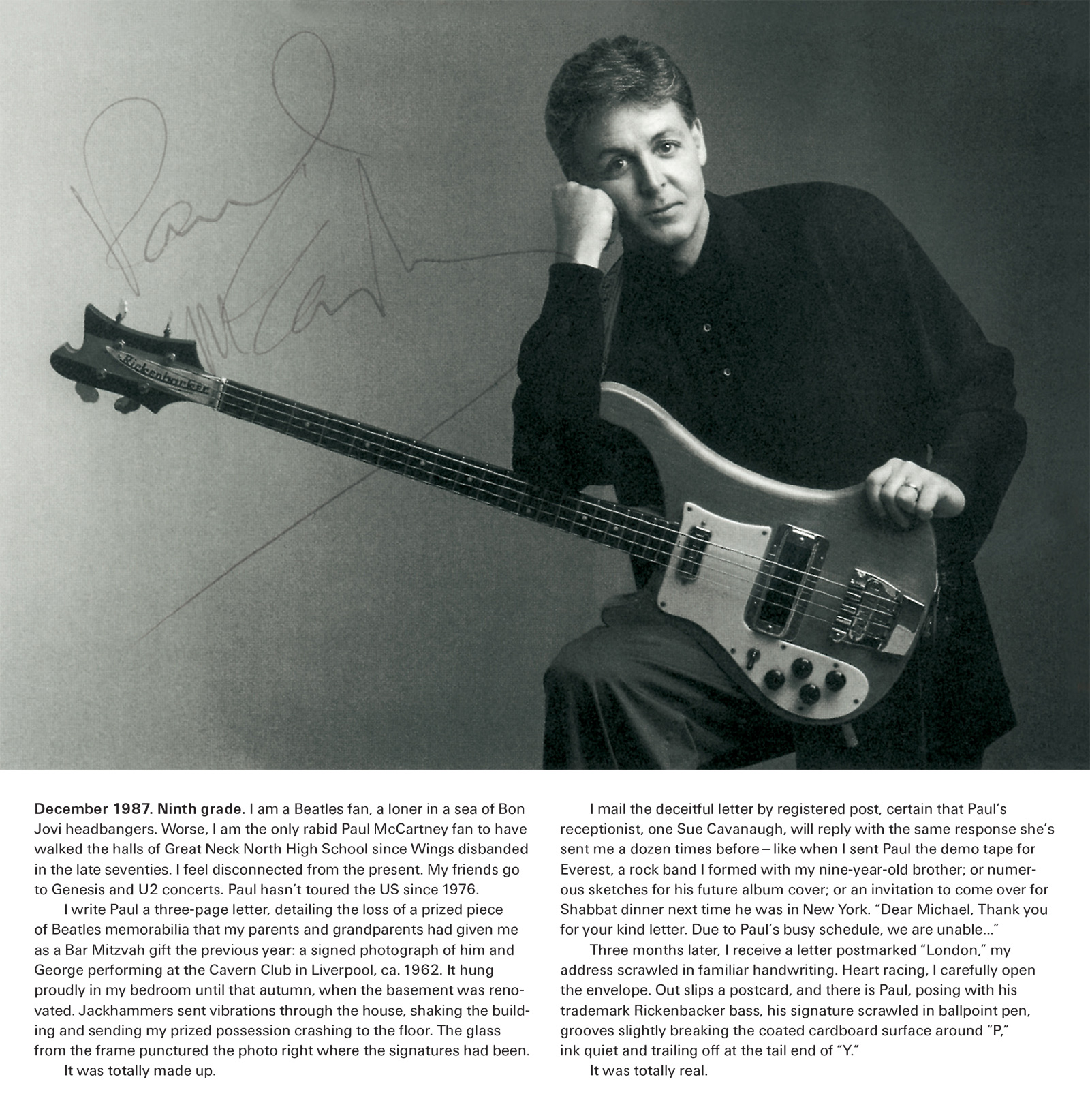 A 2005 postcard project by Michael Rakowitz titled “Yours Sincerely, Wasting Away: A Letter from Paul.” It depicts a photograph of Paul McCartney, which was featured on the front of a signed postcard Rakowitz received in 1987 from the singer. The accompanying caption recounts the story of how Rakowitz duped McCartney into sending him the postcard.