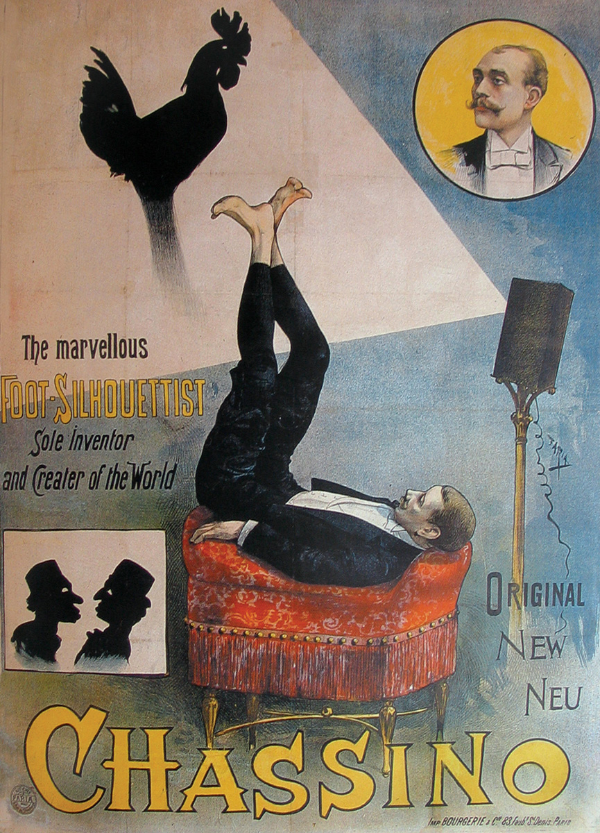 A commercial stone-lithographic poster, circa nineteen hundreds, promoting Chassino., “The Marvelous Foot Silhouettist.” 