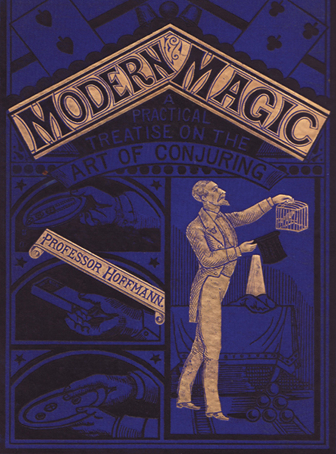 The cover of “Modern Magic” of eighteen seventy six by British magician Professor Hoffmann (Angelo Lewis). The publication of this popular how-to book caused an outcry among magicians, who believed it jeopardized their livelihood. Hoffmann gifted this copy to his wife, with the dedication, “To my Queen of Hearts from her own peculiar Wizard.”