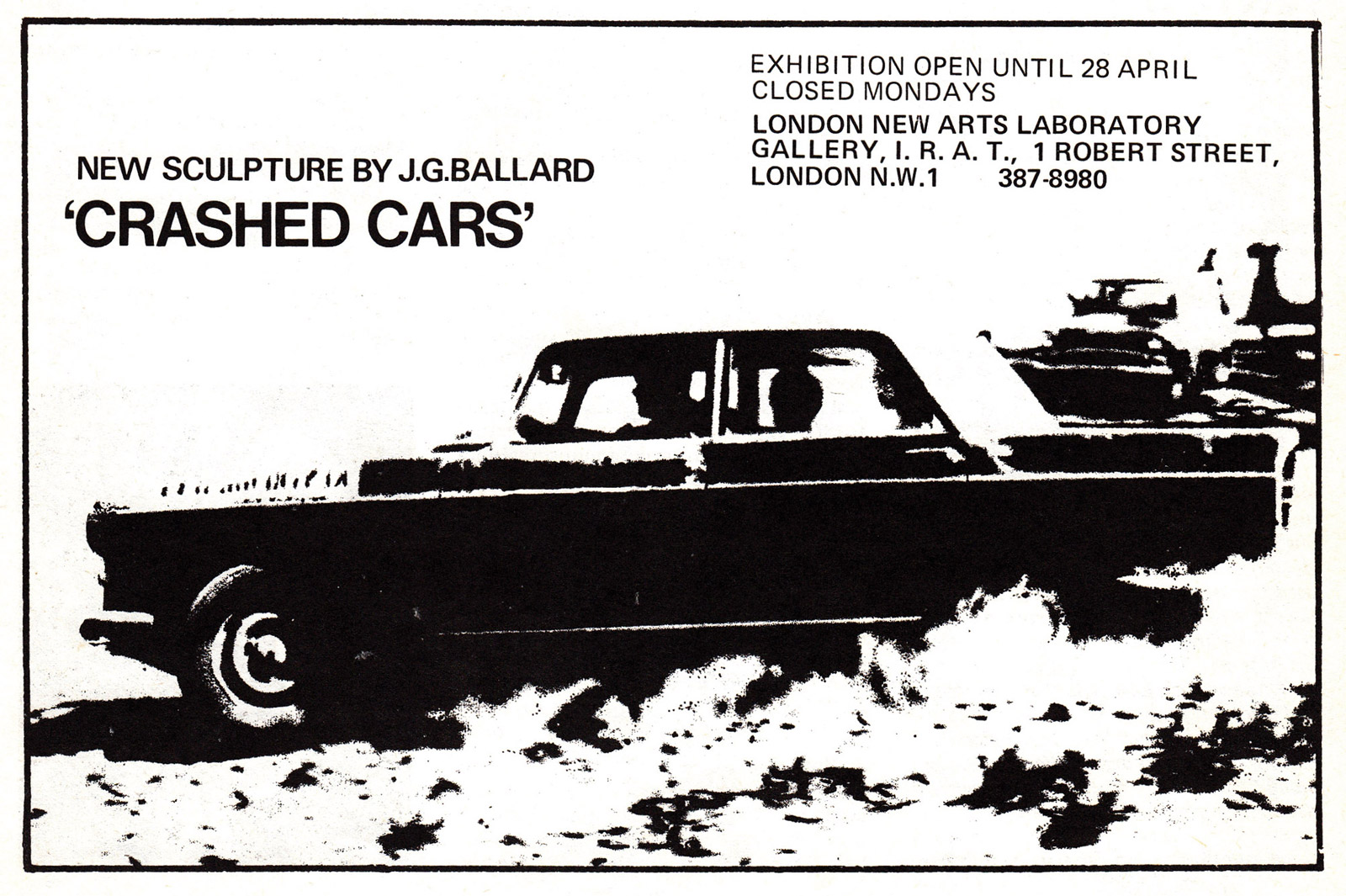 Print ad for “Crashed Cars,” an exhibition of Ballard’s sculpture held in April 1970.